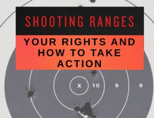 Shooting ranges: Your rights and how to take action